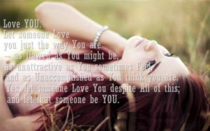 ... Feel, and as unaccomplished as You think you are. Yes, let someone