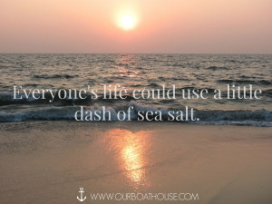 Coastal Quotes: Dash Of Sea Salt