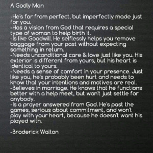 Back > Quotes For > I Want A Godly Man Quotes