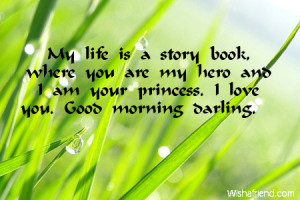 My Boyfriend Is My Hero Quotes My life is a story book,