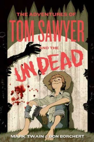 Start by marking “The Adventures of Tom Sawyer and the Undead” as ...