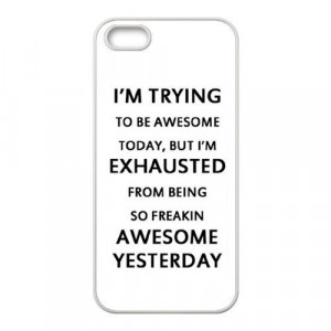 Every New Day I’m Trying To Be Awesome Today Quotes Unique Best ...