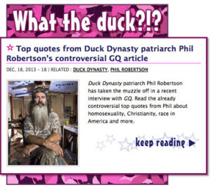 from Duck Dynasty patriarch Phil Robertsons controversial GQ article