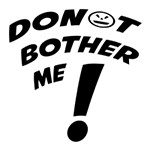 Don’t Bother Me Chat Sticker