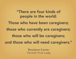 : Those who have been caregivers; those who currently are caregivers ...