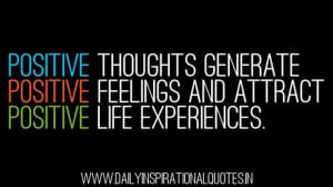 ... feelings and attract positive life experiences inspirational quote