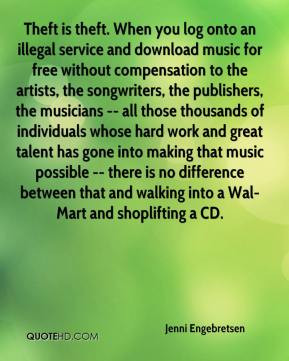 Jenni Engebretsen Theft is theft When you log onto an illegal