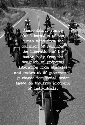 Anarchism.. Sons of anarchy