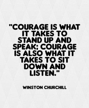courage-stand-up-and-speak-winston-churchill-quotes-sayings-pictures ...