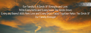 Is A Circle Of Strength and Love ...With Every Birth and Every Union ...