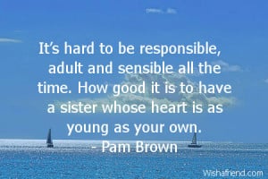 It's hard to be responsible, adult and sensible all the time. How good ...