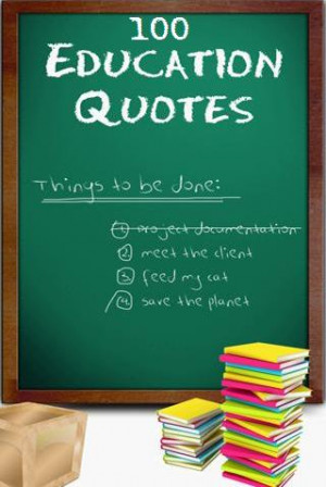 100 Education Quotes