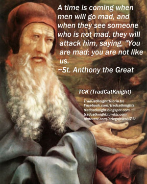 ... St. Anthony the Great TradCatKnight(Gloria.tv) Facebook.com