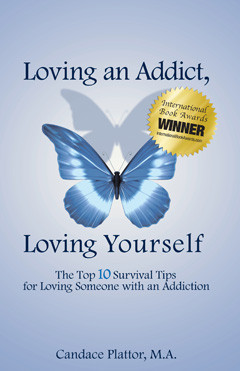 Loving an Addict, Loving Yourself: The Top 10 Survival Tips for Loving ...