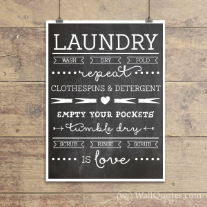 Laundry Is Love Wall Quotes™ Giclée Art Print | WallQuotes.com