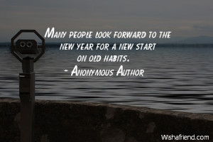 ... people look forward to the new year for a new start on old habits
