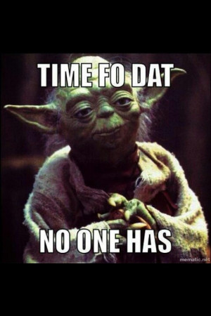 Yoda OMG @Lauren Davison Hughes! I thought of you when I seen this ...