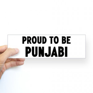 proud_to_be_punjabi_bumper_sticker.jpg?color=White&height=460&width ...