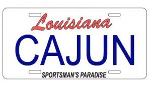 Cajun Quotes | ... license plate and vanity plate sayings - List of ...