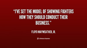 ve set the model of showing fighters how they should conduct their ...
