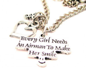 Every Girl Needs An Airman To Make Her Smile Necklace ...