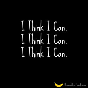 Think I Can #quote
