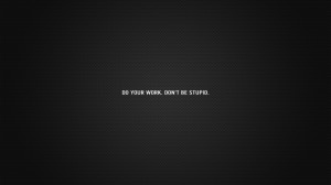 Work Quote Desktop Wallpaper