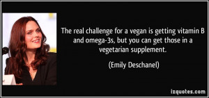 The real challenge for a vegan is getting vitamin B and omega-3s, but ...