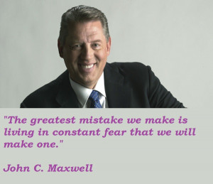 Photo Gallery of the John Maxwell Quotes You Must Consider Reading At ...