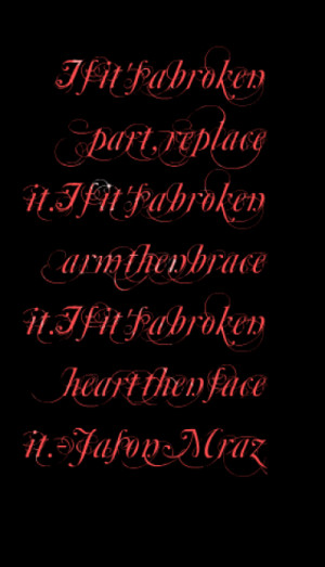 1587-if-its-a-broken-part-replace-it-if-its-a-broken-arm-then_380x280 ...