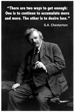 the book, this tasty quote from British philosopher G.K. Chesterton ...