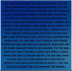 Police wife , police girlfriend , police quote , law enforcement ...