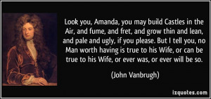More John Vanbrugh Quotes
