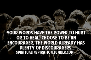 Therefore encourage one another and build each other up…” (I ...