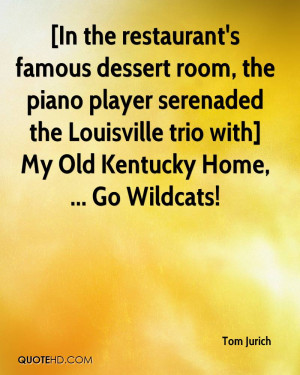 In the restaurant's famous dessert room, the piano player serenaded ...