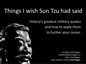 ... Wish Sun Tzu Had Said: History's greatest military quotes a