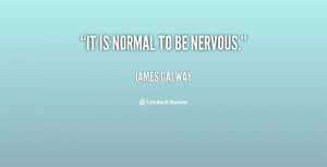 quote-James-Galway-it-is-normal-to-be-nervous-15430.png