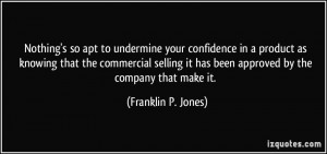More Franklin P. Jones Quotes