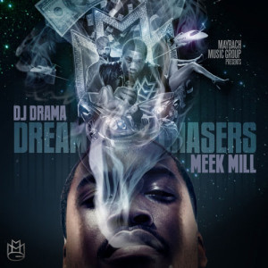 Anthem4TheDay: Meek Mill – Dreamchasers (Feat. Beanie Sigel)