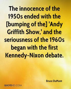 The innocence of the 1950s ended with the [bumping of the] 'Andy ...