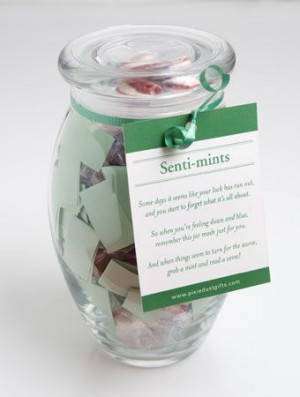 ... jar filled with mints and these sentiments to lift someone's spirits