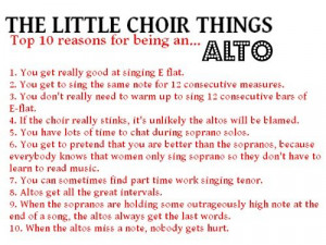 ... Choirs Humor Alto, The Little Choirs Things, Alto Choirs, Singing Alto