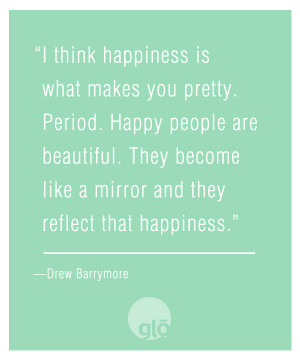 Quotes We Love: Drew Barrymore