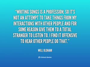 quote-Will-Oldham-writing-songs-is-a-profession-so-its-96709.png