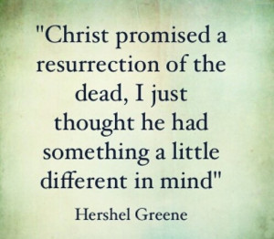 Hershel, Hershel Green, Awesome Quotes, Hershel Quotes, Quotes ...