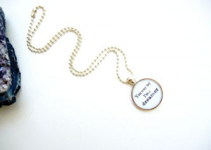 Whimsical,Dreamer,John,Lennon,Quote,Necklace,graduation gift, mothers ...
