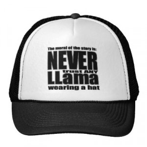 Funny Llamas With Hats Quotes