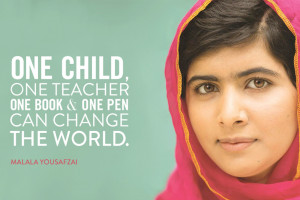child, 1 teacher, 1 book and 1 pen can change the world! January 11 ...