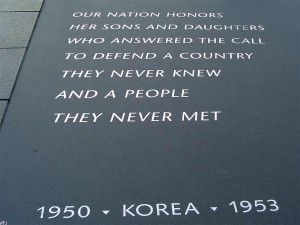 The message at the apex of the sculpture garden at the Korean War ...