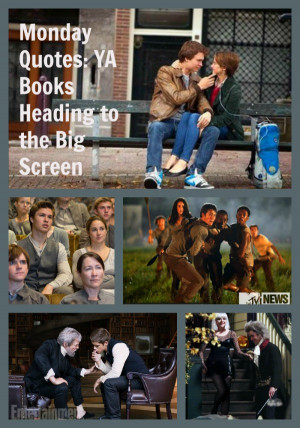 Monday Quotes: Books Turned Into Movies 2014